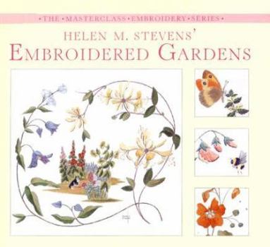 Hardcover Helen M. Stevens' Embroidered Gardens Book