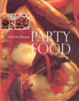 Spiral-bound Party Food (Kitchen Library) Book