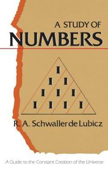 Paperback A Study of Numbers: A Guide to the Constant Creation of the Universe Book