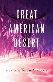 Paperback Great American Desert: Stories Book