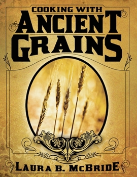 Paperback Cooking With Ancient Grains Book