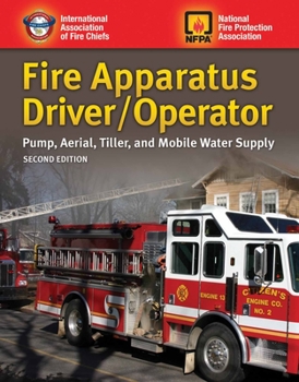 Paperback Fire Apparatus Driver/Operator: Pump, Aerial, Tiller, and Mobile Water Supply Book