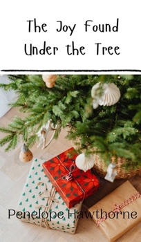 Hardcover The Joy Found Under the Tree Book