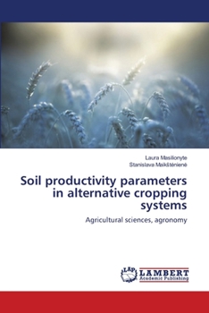 Paperback Soil productivity parameters in alternative cropping systems Book