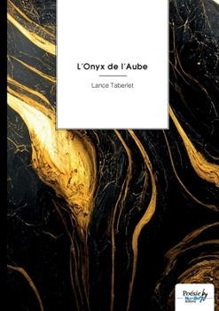 Paperback L'Onyx de l'Aube [French] Book