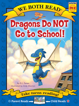 Paperback We Both Read-Dragons Do Not Go to School! Book