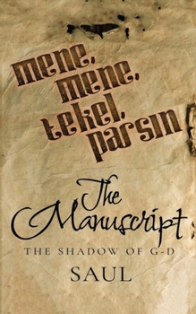 Paperback The Manuscript: The Shadow of G-D Book