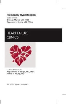 Hardcover Pulmonary Hypertension, an Issue of Heart Failure Clinics: Volume 7-3 Book