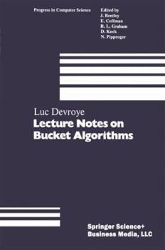 Lecture Notes on Bucket Algorithms (Progress in Computer Science, No 6)