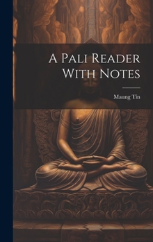 Hardcover A Pali Reader With Notes Book