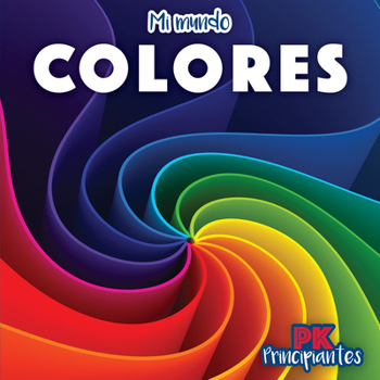 Colores (Colors) (Mi mundo/ My World)