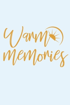 Paperback Warm Memories: Uniquely Designed Notebook Travel Journal Book