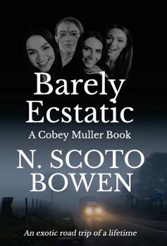 Hardcover Barely Ecstatic: A Cobey Muller book