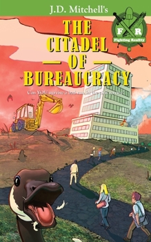 Paperback The Citadel of Bureaucracy Book