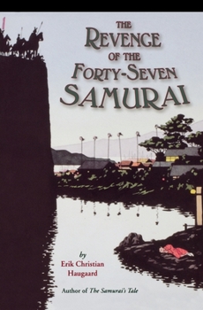 Paperback The Revenge of the Forty-Seven Samurai Book