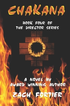 Paperback Chakana: Book Four of The Director series Book