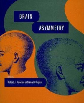 Brain Asymmetry (Bradford Books)