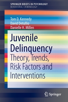 Paperback Juvenile Delinquency: Theory, Trends, Risk Factors and Interventions Book