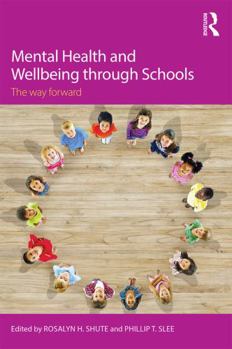 Paperback Mental Health and Wellbeing through Schools: The Way Forward Book