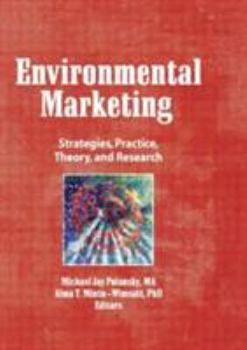 Paperback Environmental Marketing: Strategies, Practice, Theory, and Research Book