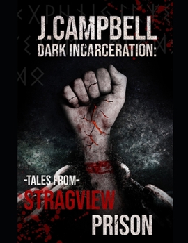 Paperback Stragview Stories- Dark Incarceration Book