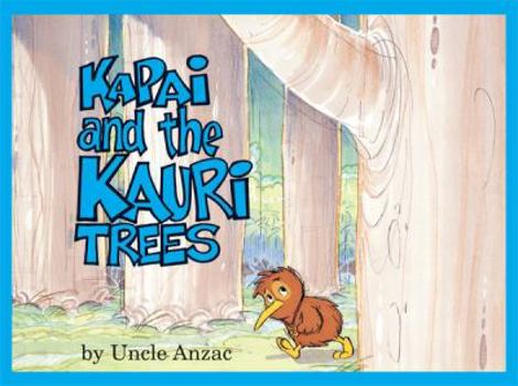 Paperback Kapai and the Kauri Trees (Kapai) Book