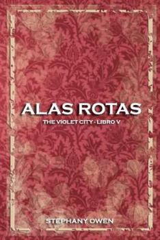 Paperback Alas Rotas [Spanish] Book
