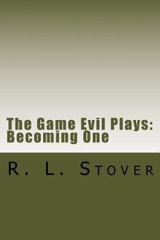 Paperback The Game Evil Plays: Becoming One Book