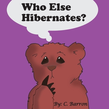 Paperback Who Else Hibernates? Book