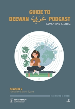 Paperback Guide to Deewan Arabic Podcast (Season 2): Levantine Arabic Book