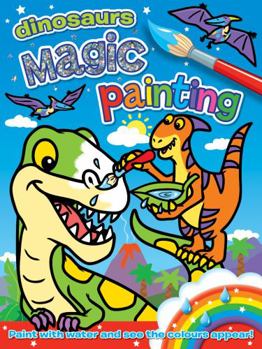 Paperback Magic Painting - Dinosaurs Fun Book