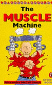 Paperback The Muscle Machine (Young Puffin Story Books S.) Book