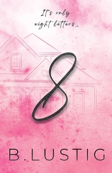 8: A Best Friends to Lovers, Second Chance Romance - Book #1 of the Numbers