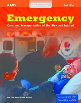 Emergency Care and Transportation of the Sick and Injured