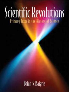 Paperback Scientific Revolutions: Primary Texts in the History of Science Book