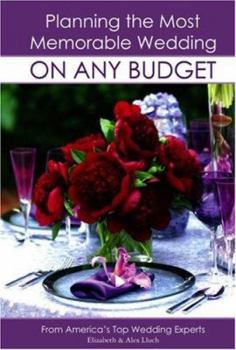Paperback Planning the Most Memorable Wedding on Any Budget [With Pocket Wedding Planner] Book
