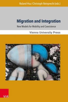 Paperback Migration and Integration: New Models for Mobility and Coexistence Book