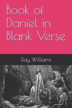 Paperback Book of Daniel in Blank Verse Book