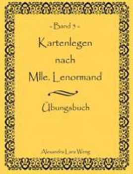 Paperback Kartenlegen nach Mlle. Lenormand Band 5: Übungsbuch [German] Book
