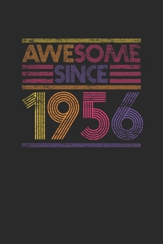 Paperback Awesome Since 1956: Dotted Bullet Notebook - Birthday Gift or Anniversary Gift Idea Book