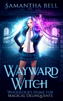Paperback Wayward Witch: A Paranormal Reverse Harem Bully Romance Book