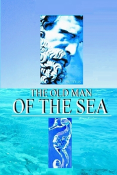 Proteus, the Old Man of the Sea: A Novel