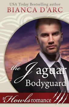 The Jaguar Bodyguard - Book #2 of the Tales of the Were: Jaguar Island