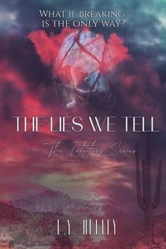 Paperback The Lies We Tell (The Intuitives Series) Book