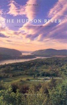 Hardcover The Hudson River: From Tear of the Clouds to Manhattan Book