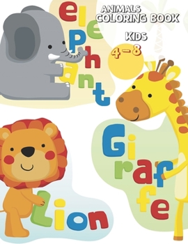 Paperback Coloring Books for Kids 4-8: Animals Coloring: Children Activity Books for Kids Ages 4-8, Boys, Girls, Fun Early Learning Book