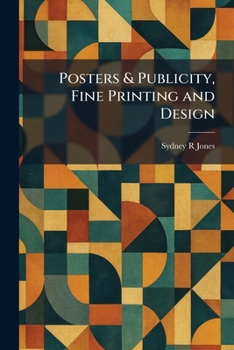 Posters & Publicity, Fine Printing and Design