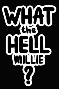 Paperback What the Hell Millie?: College Ruled Composition Book