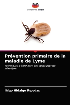 Paperback Prévention primaire de la maladie de Lyme [French] Book