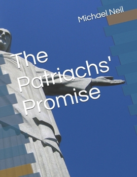 The Patriachs' Promise (Wisdom & Power)